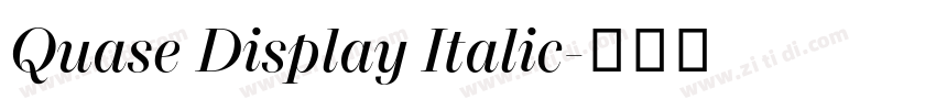 Quase Display Italic字体转换